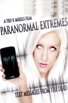 Paranormal Extremes: Text Messages from the Dead Trailer