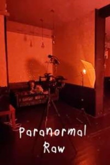 Paranormal Raw Trailer