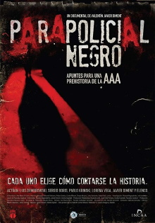 Parapolicial negro: Apuntes para una prehistoria de la triple A Trailer