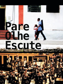 Pare, Olhe, Escute Trailer