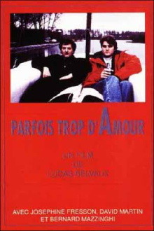 Parfois trop d'amour Trailer