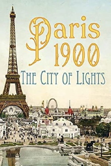 Paris 1900: The City of Lights Trailer