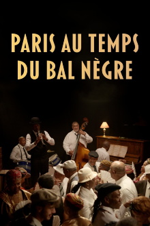 Paris au temps du Bal Nègre Trailer