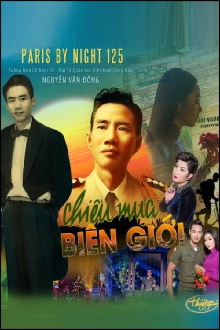 Paris by Night 125: Chiều Mưa Biên Giới Trailer