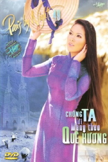 Paris By Night 49: Chúng Ta Đi Mang Theo Quê Hương Trailer