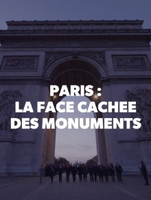 Paris La Face Cachée des Monuments Trailer