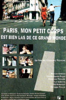 Paris, My Little Body Is Very Tired of This Big World Trailer
