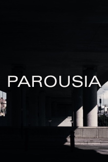 Parousia Trailer