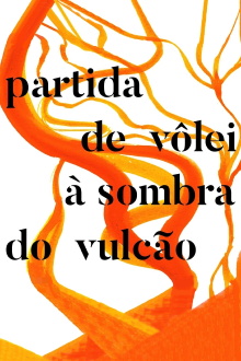 Partida de Vôlei à Sombra do Vulcão Trailer