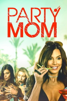 Party Mom Trailer