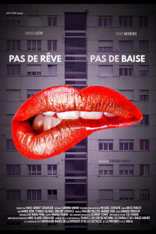 Pas de rêve pas de baise Trailer