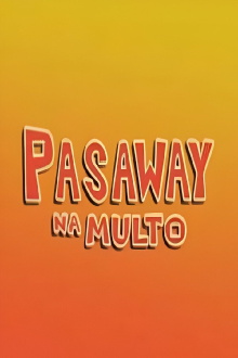 Pasaway Na Multo Trailer