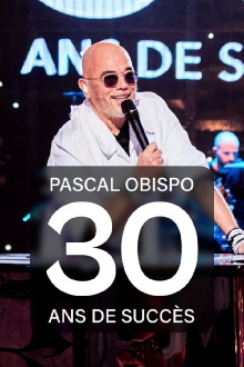Pascal Obispo : 30 ans de succès Trailer