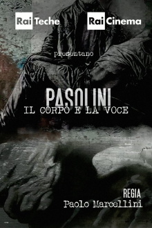 Pasolini - Il corpo e la voce Trailer
