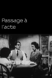 Passage à l'Acte Trailer