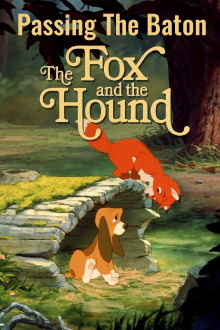 Passing the Baton: The Making of The Fox and the Hound Trailer