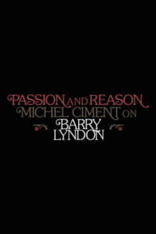 Passion and Reason: Michel Ciment on 'Barry Lyndon' Trailer