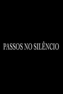 Passos no Silêncio Trailer