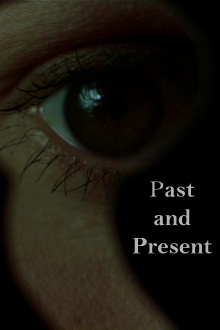 Past and Present Trailer