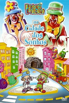 Patati Patatá - Na Cidade Dos Sonhos Trailer