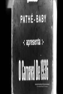 Pathé Baby apresenta: O Carnaval de 1936 Trailer