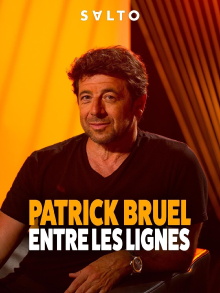 PATRICK BRUEL ENTRE LES LIGNES Trailer