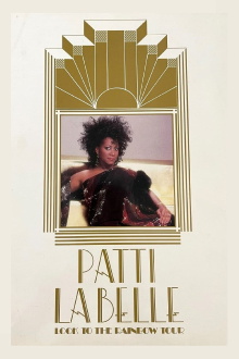 Patti Labelle | Look To The Rainbow Tour Trailer