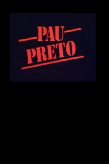 Pau Preto Trailer