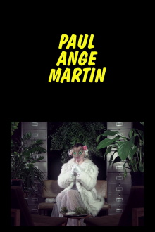 Paul Ange Martin Trailer