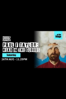 Paul F Taylor: Head in the Clouds Trailer