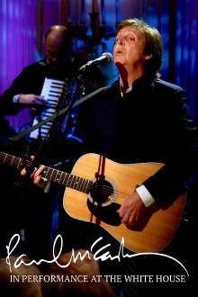 Paul McCartney: In Performance at the White House Trailer