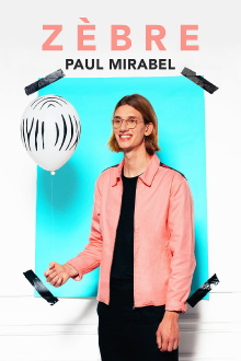 Paul Mirabel : Zèbre Trailer