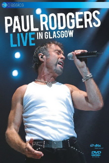 Paul Rodgers: Live in Glasgow Trailer