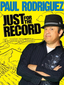 Paul Rodriguez: Just for the Record Trailer