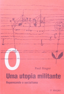 Paul Singer, Uma Utopia Militante Trailer