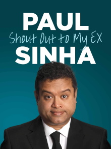 Paul Sinha: Shout Out To My Ex Trailer