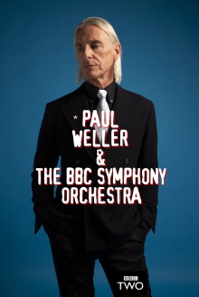 Paul Weller & The BBC Symphony Orchestra: Live from the Barbican Trailer