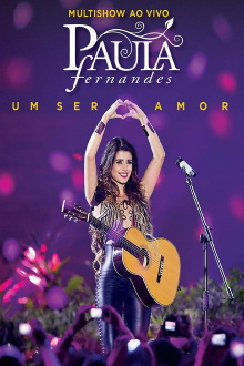 Paula Fernandes - Multishow ao Vivo: Um Ser Amor Trailer