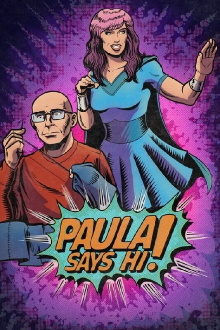 Paula Says Hi Trailer