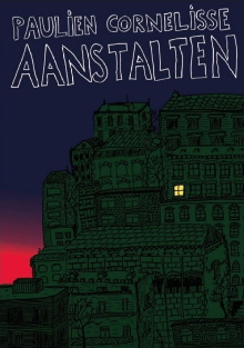Paulien Cornelisse: Aanstalten Trailer