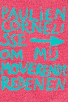 Paulien Cornelisse: Om Mij Moverende Redenen Trailer