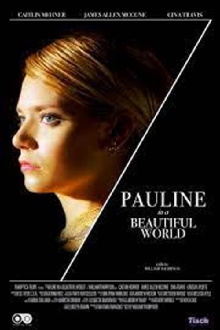 Pauline in a Beautiful World Trailer