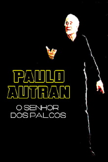 Paulo Autran – O Senhor dos Palcos Trailer