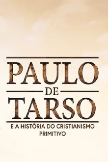 Paulo de Tarso e A História do Cristianismo Primitivo Trailer