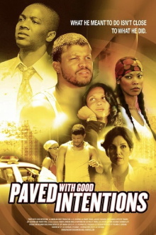 Paved with Good Intentions Trailer