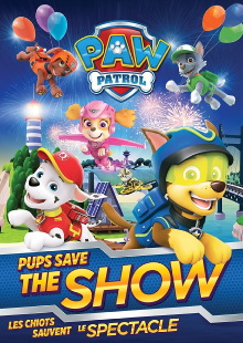 PAW Patrol: Pups Save the Show Trailer