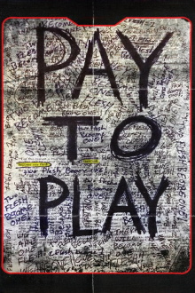 Pay to Play Trailer