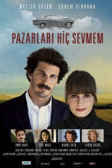 Pazarları Hiç Sevmem Trailer