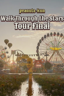 Peanuts-kun Walk Through the Stars Tour Final Trailer