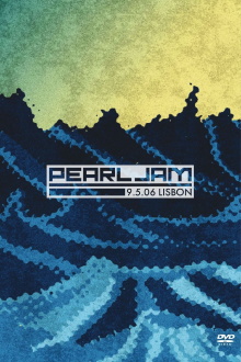 Pearl Jam: Lisbon 2006 - Night 2 Trailer